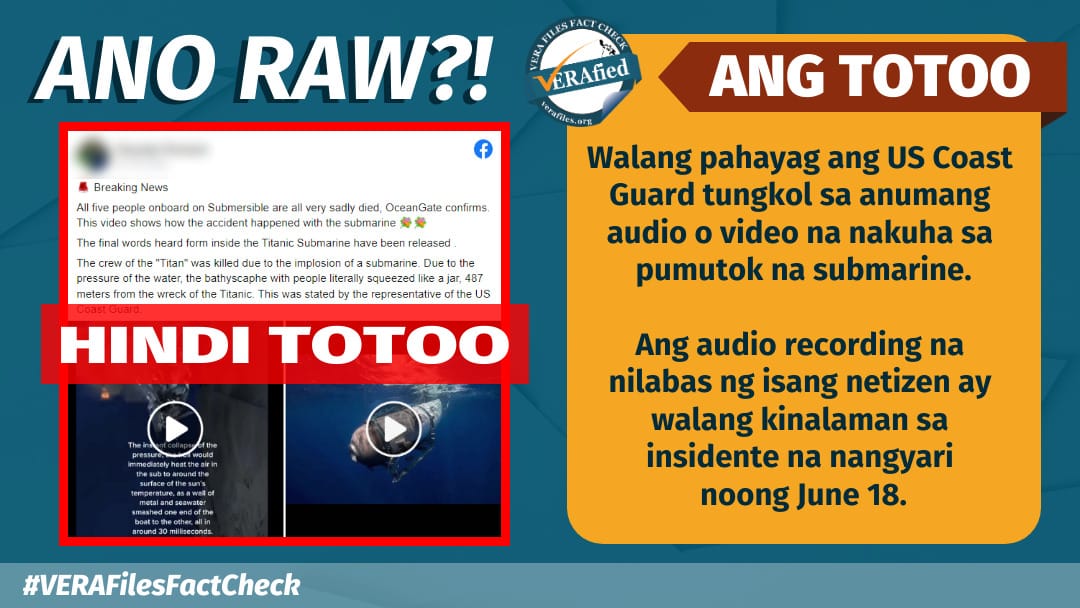 VERA FILES FACT CHECK: Another FALSE post on the Titan submersible emerges