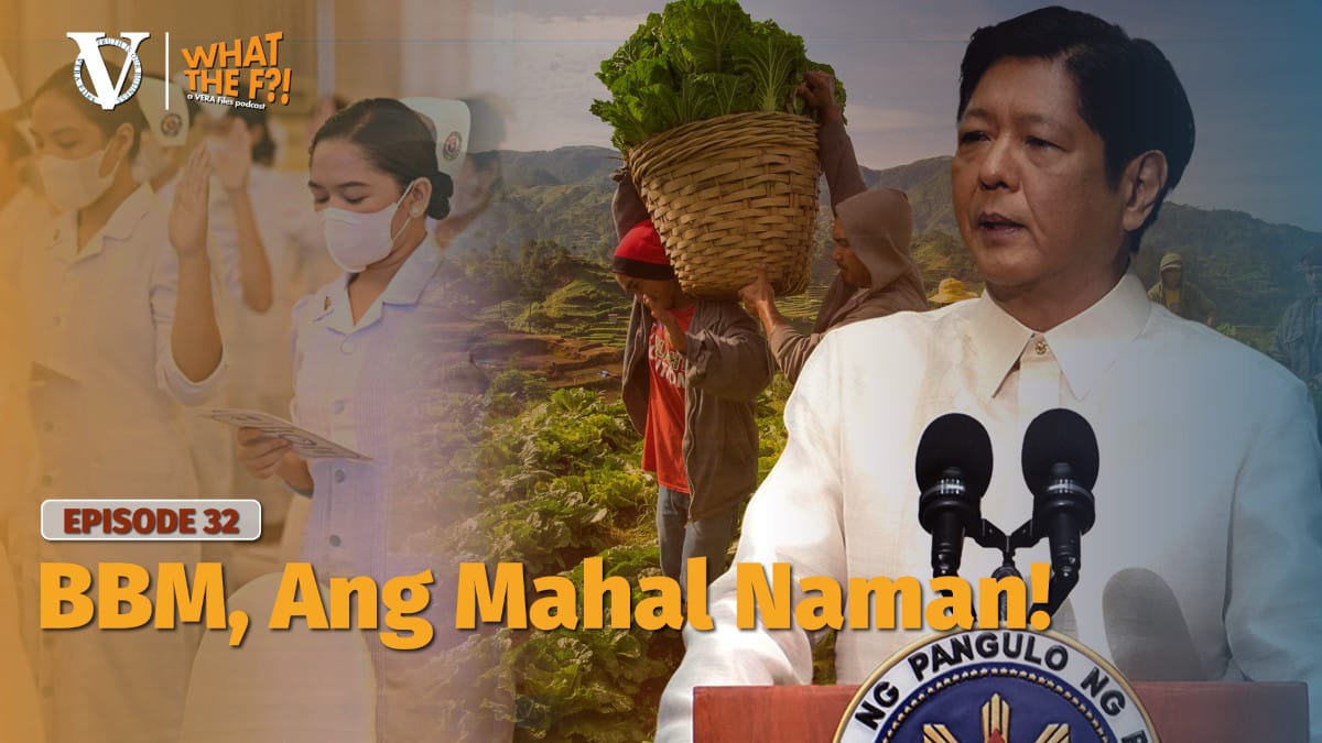 BBM, Ang Mahal Naman! – VERA Files