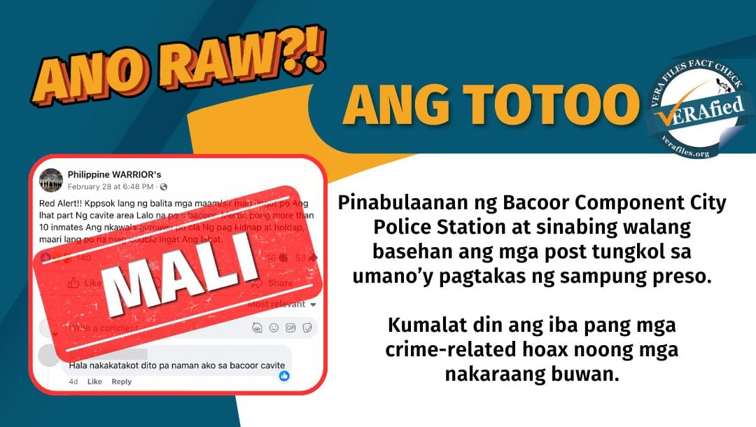 VERA FILES FACT CHECK: Circulating posts on ‘Cavite jailbreak’ are FALSE 