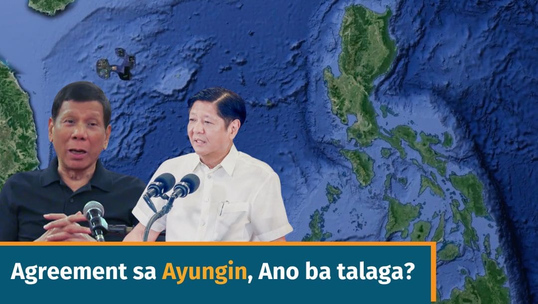 Agreement sa Ayungin, ano ba talaga?