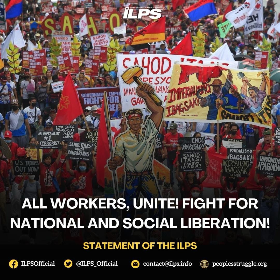 ILPS – All Workers, Unite! Fight for National and Social Liberation!