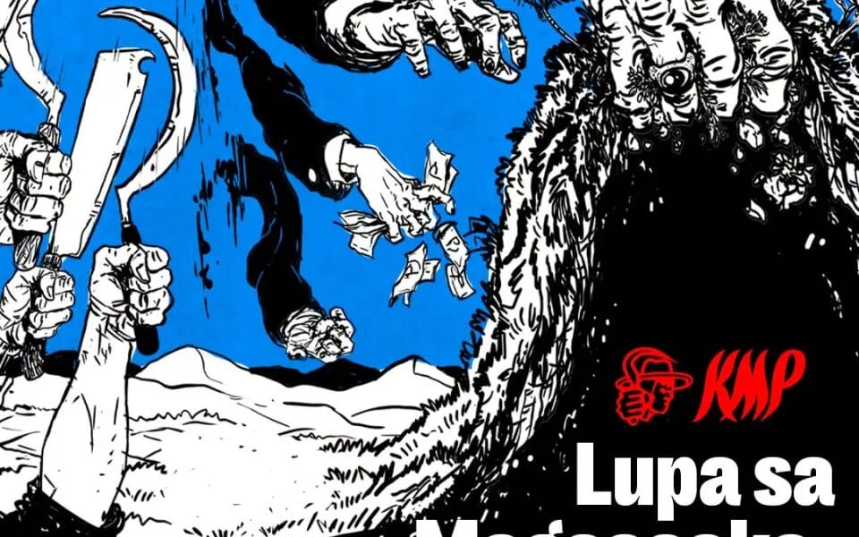 LUPA SA MAGSASAKA, HINDI SA DAYUHAN! – updates from the peasant movement of the Philippines