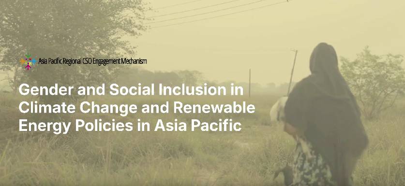 Video of APRCEM Regional Brief on Gender and Social Inclusion in Climate Change and Renewable Energy Policies in Asia Pacific