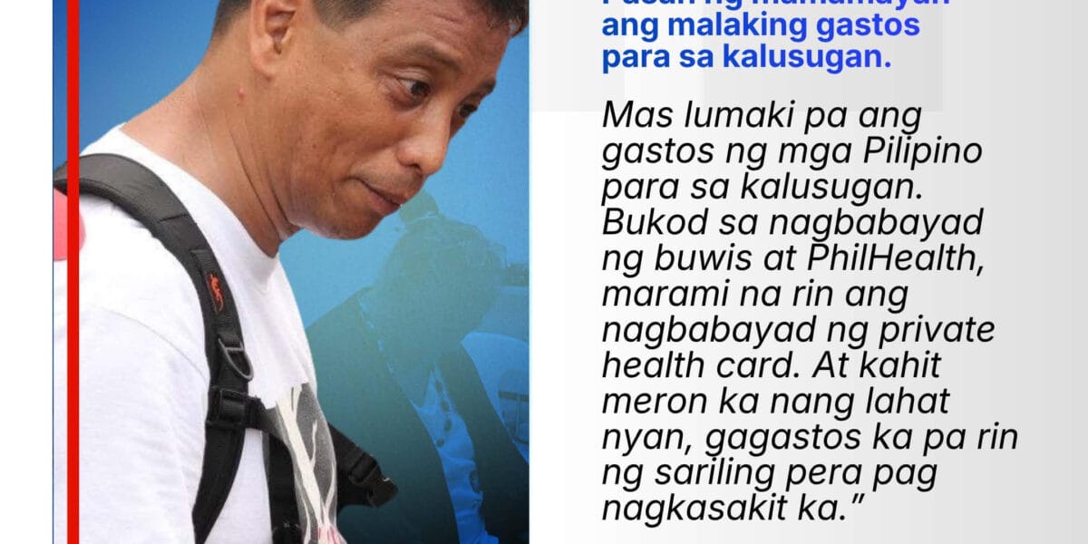 Pasan ng mamamayan ang malaking gastos para sa kalusugan