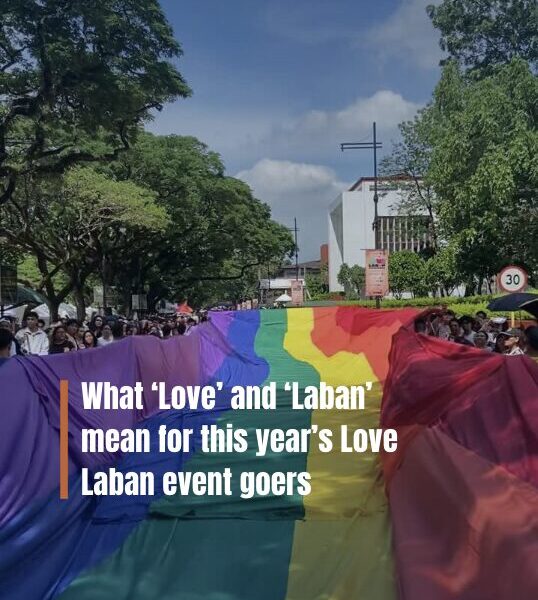 What ‘love’ and ‘laban’ mean for the Pride event attendees.